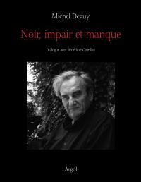 Noir impair et manque